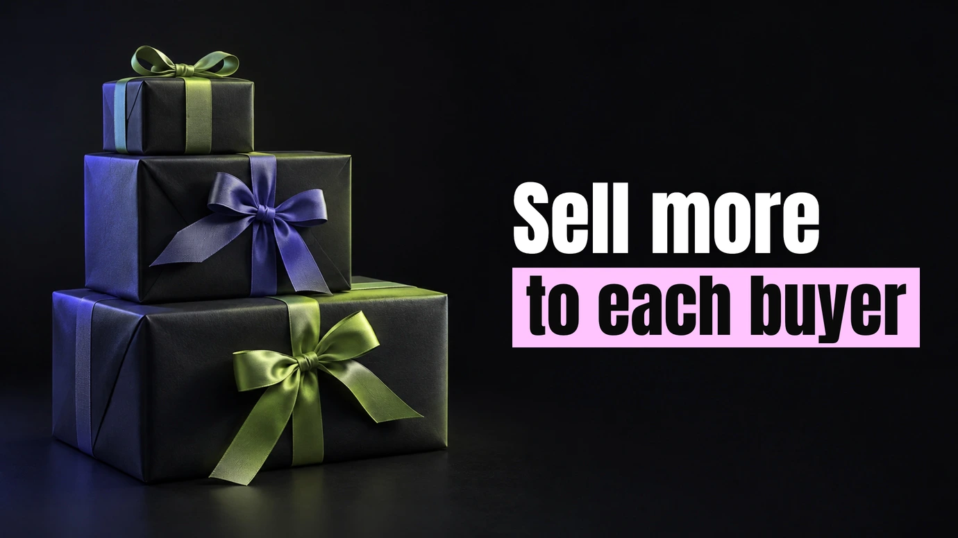 Three wrapped gift boxes of ascending size on a dark studio backdrop, lit with periwinkle and lime light beside the headline Sell more to each buyer