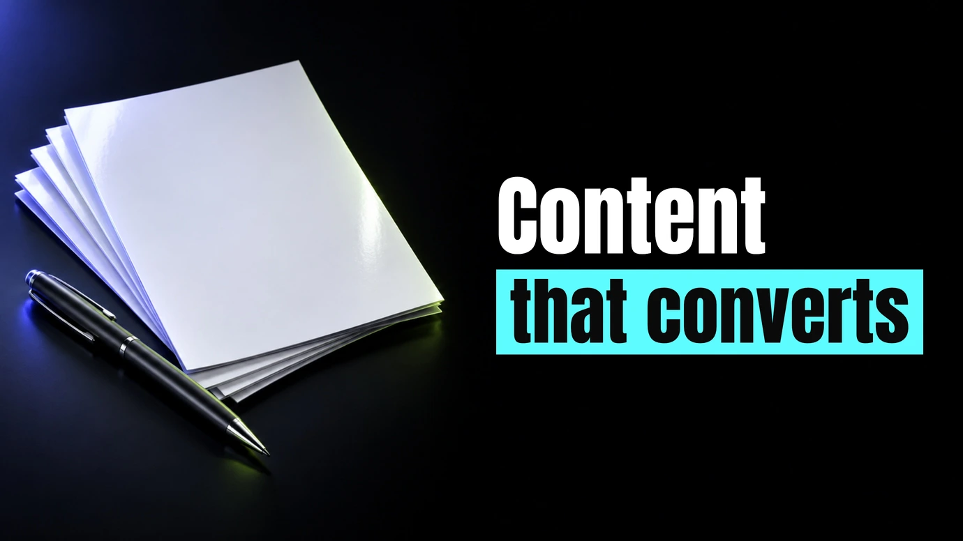 A fanned stack of blank pages and a pen in a dark studio beside the headline Content that converts